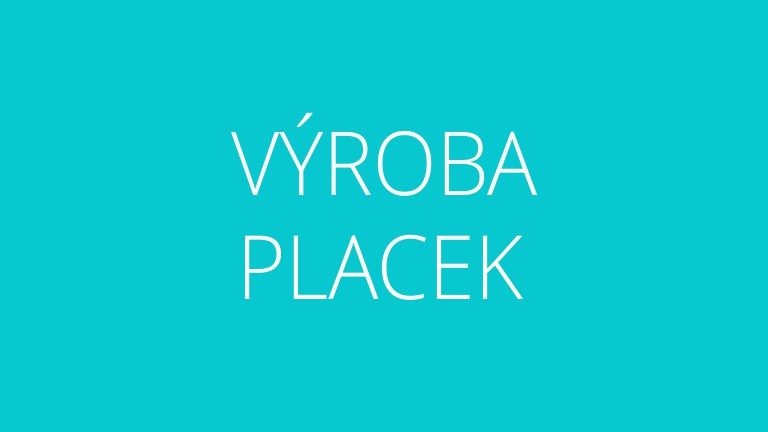 výroba placek